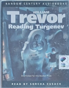 Reading Turgenev written by William Trevor performed by Sorcha Cusack on Cassette (Abridged)